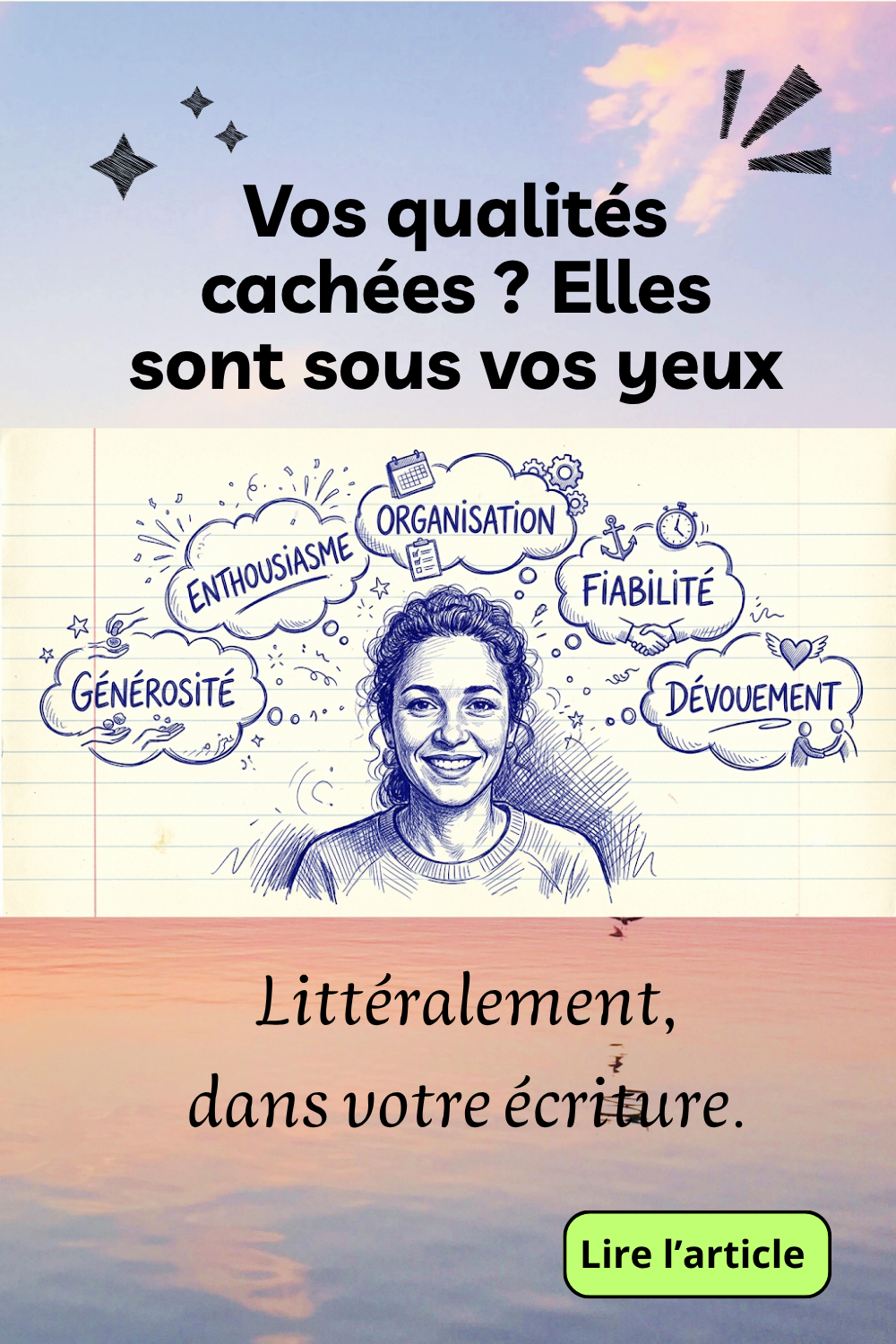 Illustration d'une femme souriante entourée de bulles de pensée listant ses qualités (enthousiasme, organisation, fiabilité, générosité, dévouement) révélées par son écriture.